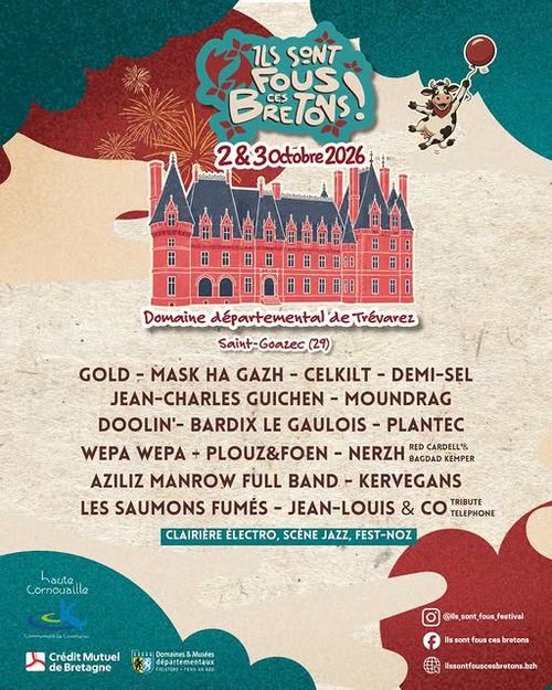 "Ils sont fous ces Bretons" Festival à Trévarez