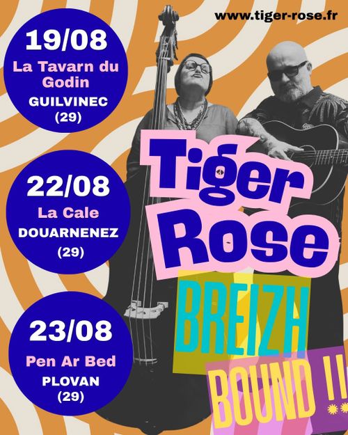 Tiger Rose à Douarnenez